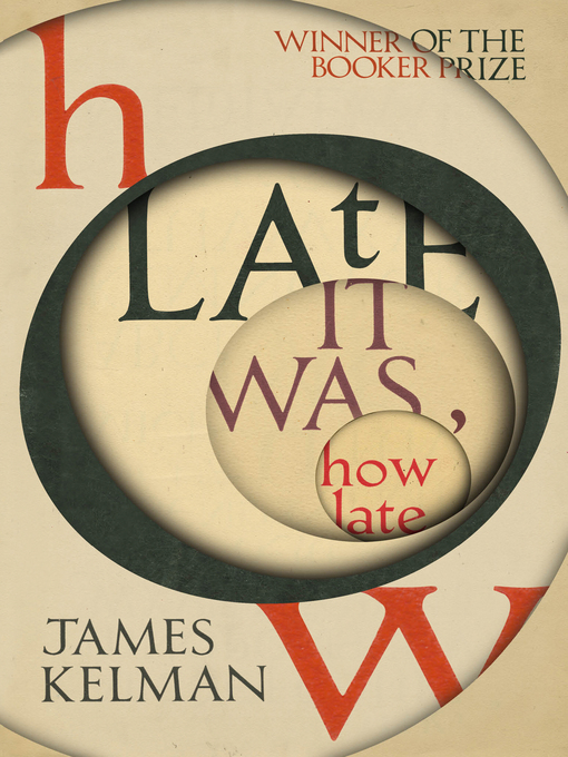 Title details for How Late It Was How Late by James Kelman - Wait list